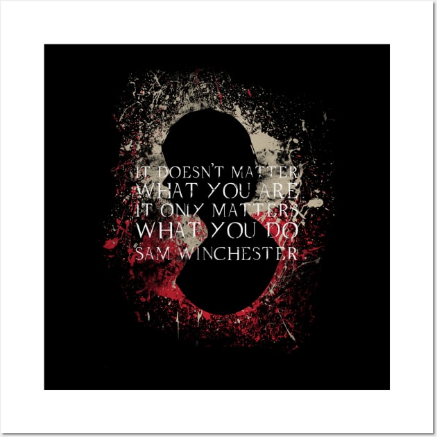 Sam Winchester Quote Wall Art by wnchstrbros